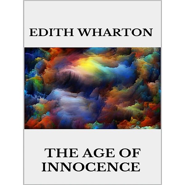 The age of innocence, Edith Wharton