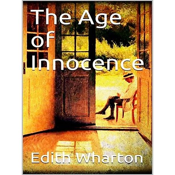 The Age of Innocence, Edith Wharton