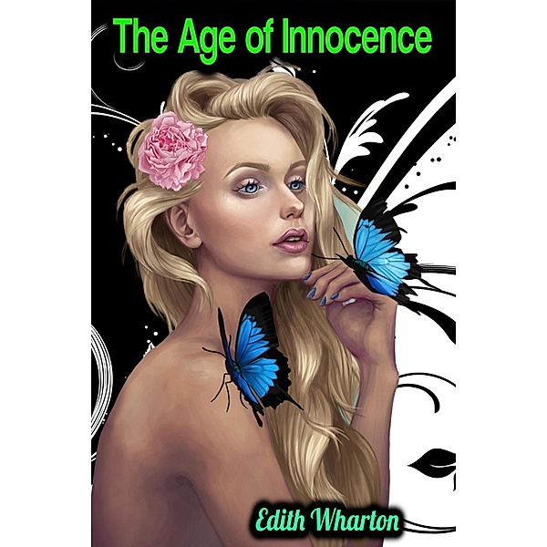 The Age of Innocence - Edith Wharton, Edith Wharton