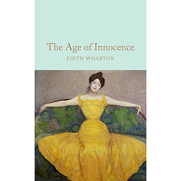 The Age of Innocence / Macmillan Collector's Library, Edith Wharton
