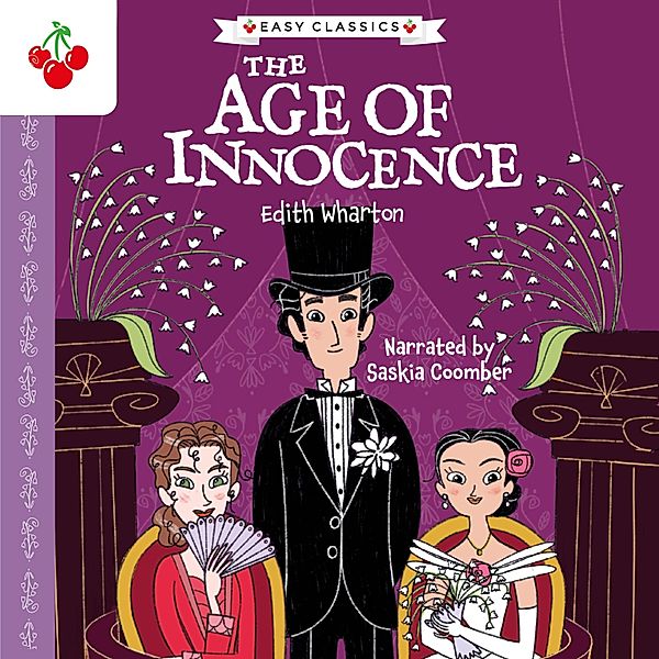 The Age of Innocence - The American Classics Children's Collection, Edith Whartonr