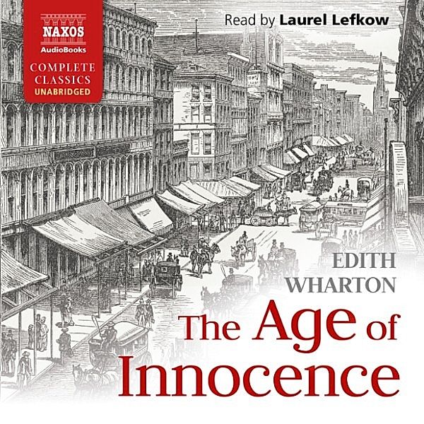 The Age of Innocence (Unabridged), Edith Wharton