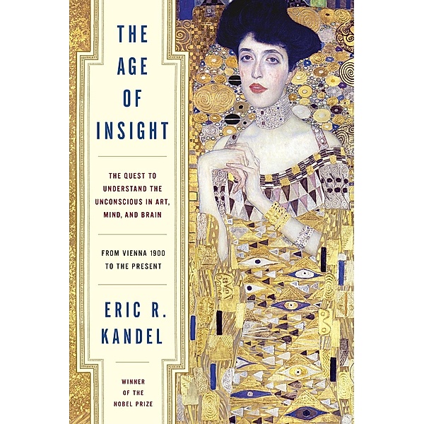The Age of Insight, Eric Kandel