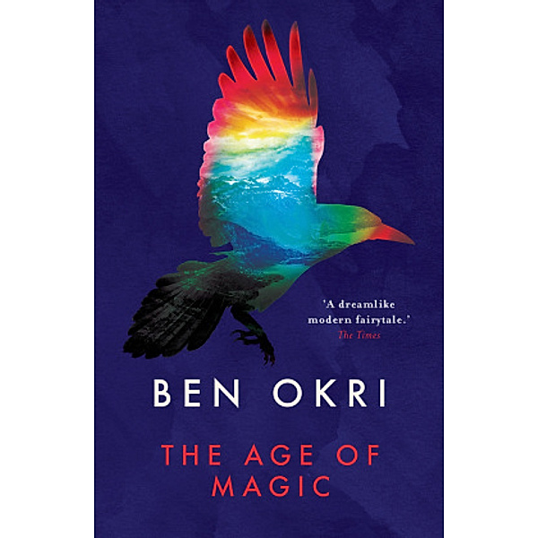 The Age Of Magic, Ben Okri
