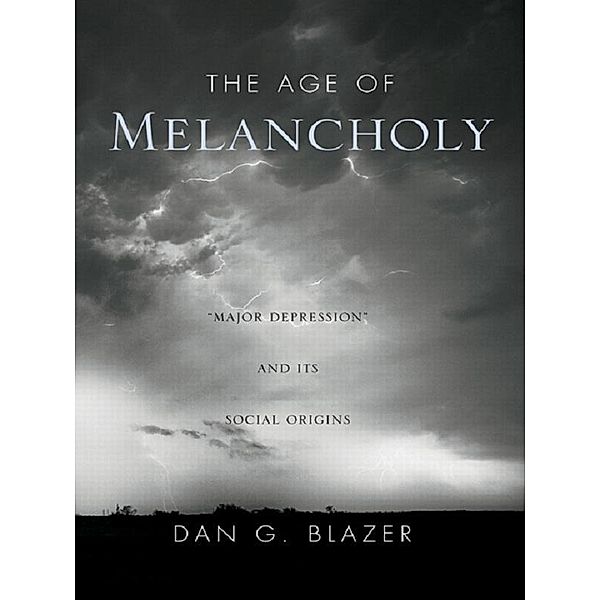 The Age of Melancholy, Dan G. Blazer