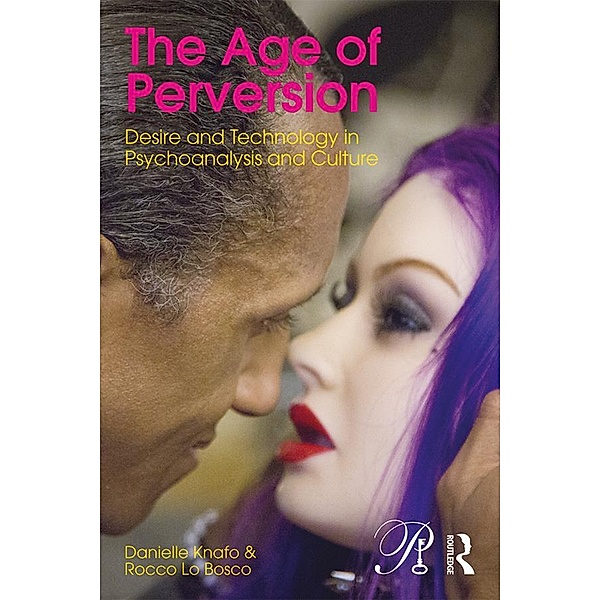 The Age of Perversion, Danielle Knafo, Rocco Lo Bosco