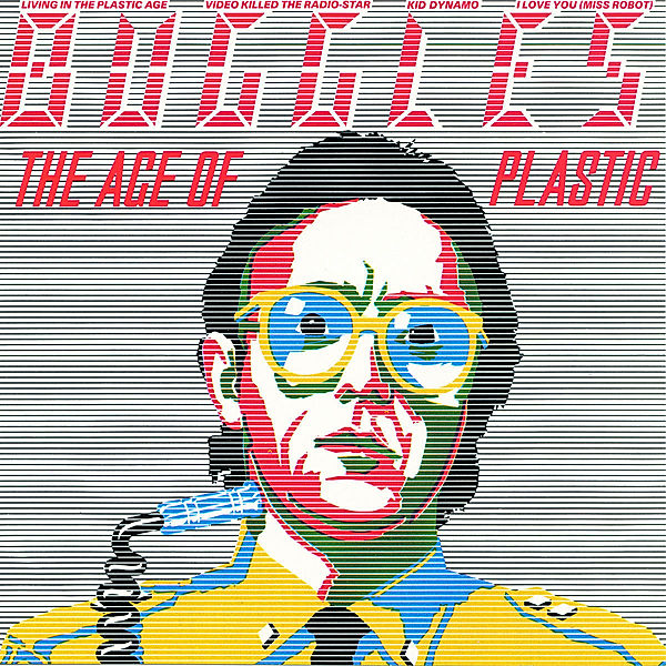 The Age Of Plastic, The Buggles