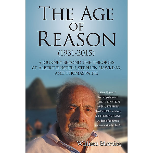 The Age of Reason (1931-2015), William Moreira