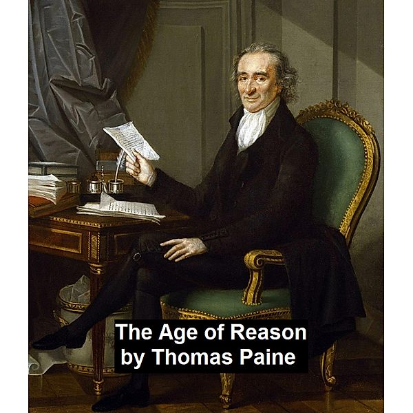 The Age of Reason, Thomas Paine