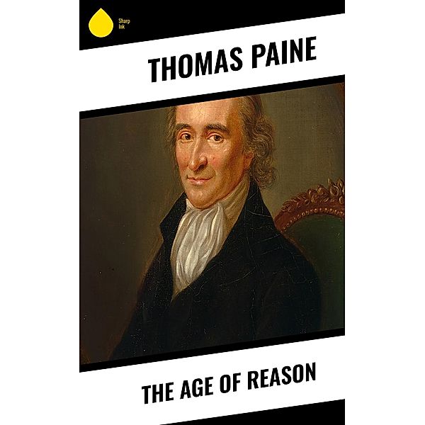 The Age of Reason, Thomas Paine