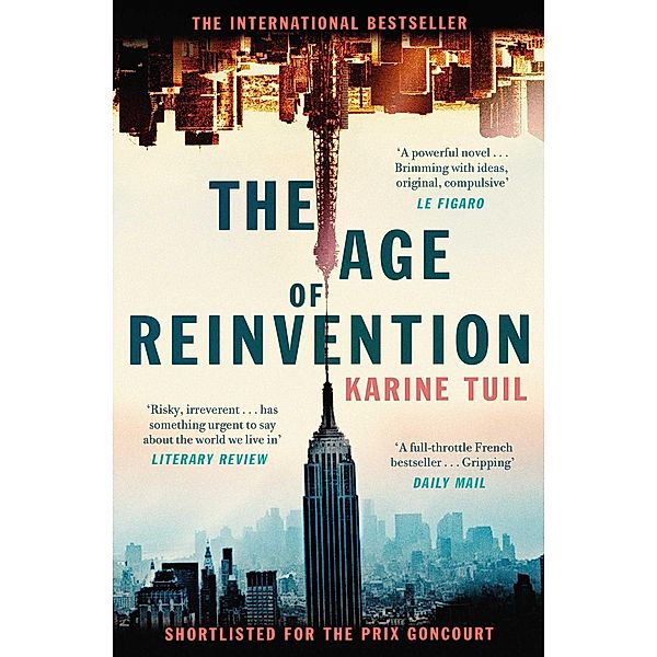 The Age of Reinvention, Karine Tuil