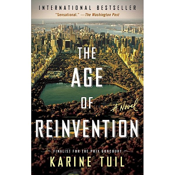 The Age of Reinvention, Karine Tuil