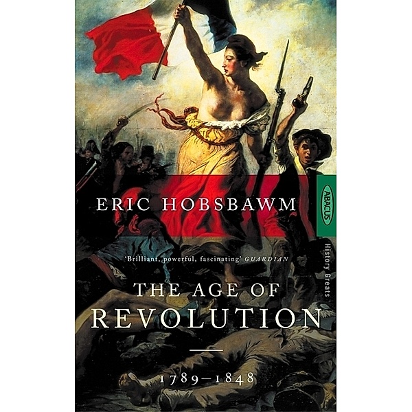 The Age of Revolution, Eric Hobsbawm