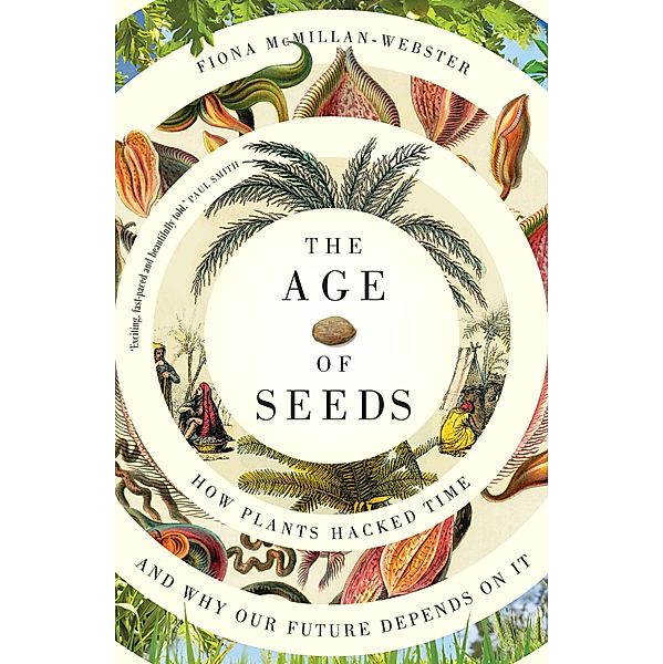 The Age of Seeds, Fiona McMillan-Webster