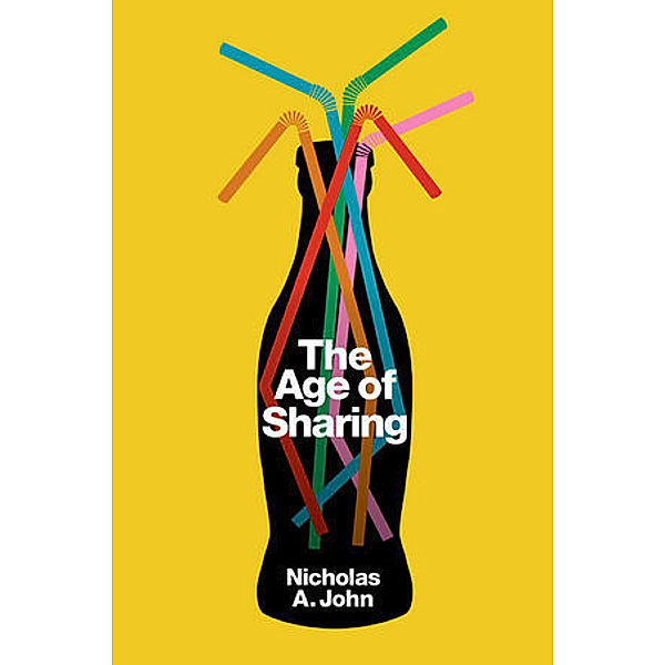 The Age of Sharing, Nicholas A. John