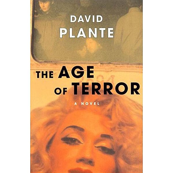 The Age of Terror, David Plante