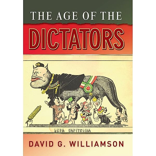 The Age of the Dictators, D. G. Williamson