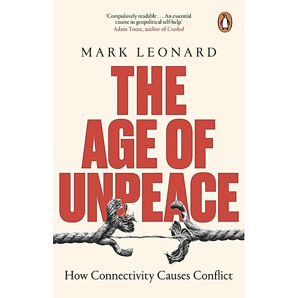 The Age of Unpeace, Mark Leonard
