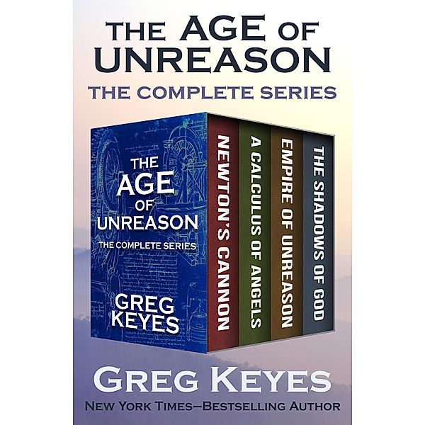 The Age of Unreason / The Age of Unreason, Greg Keyes