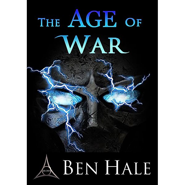 The Age of War (The Warsworn, #2) / The Warsworn, Ben Hale