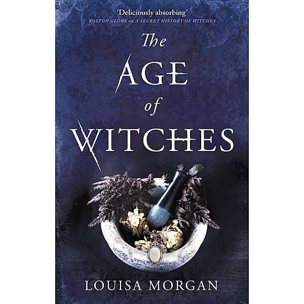 The Age of Witches, Louisa Morgan