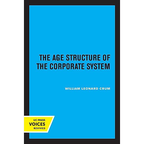 The Age Structure of the Corporate System, William Leonard Crum