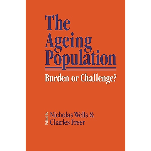 The Ageing Population, N. E. J. Wells, Charles Freer