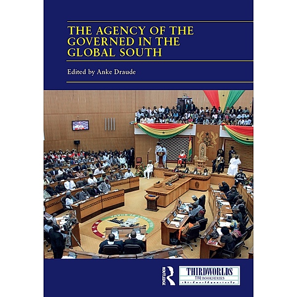 The Agency of the Governed in the Global South