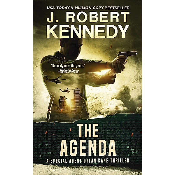 The Agenda (Special Agent Dylan Kane Thrillers, #6) / Special Agent Dylan Kane Thrillers, J. Robert Kennedy