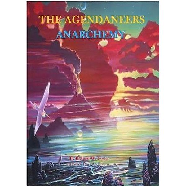 The Agendaneers / The Agendaneers Bd.4, Richard W. Custer