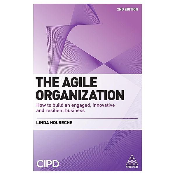 The Agile Organization, Linda Holbeche