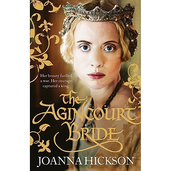 The Agincourt Bride, Joanna Hickson