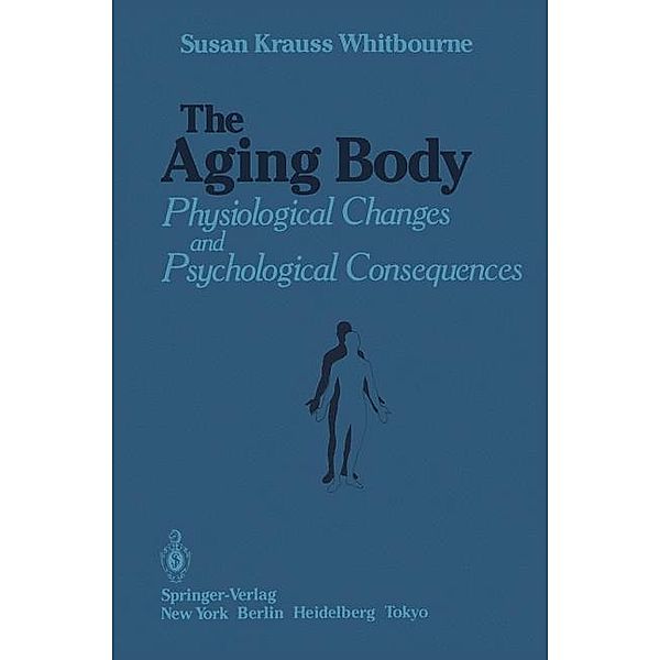 The Aging Body, Susan Krauss Whitbourne