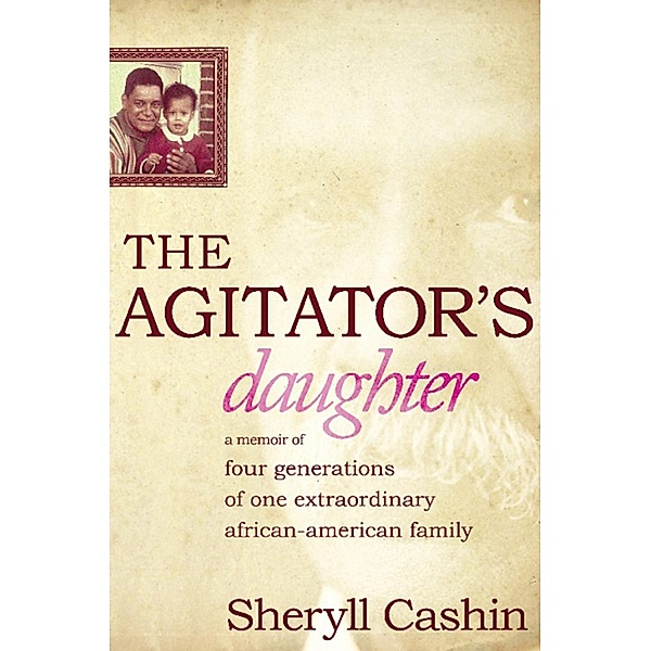 The Agitator's Daughter, Sheryll Cashin