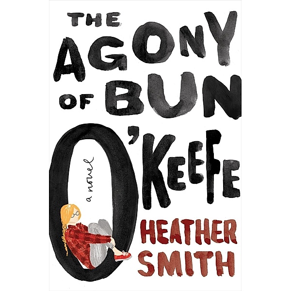 The Agony of Bun O'Keefe, Heather Smith