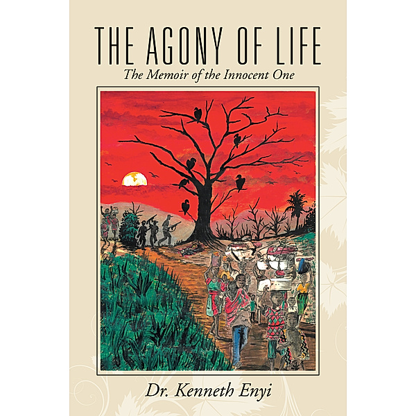 The Agony of Life, Dr. Kenneth Enyi