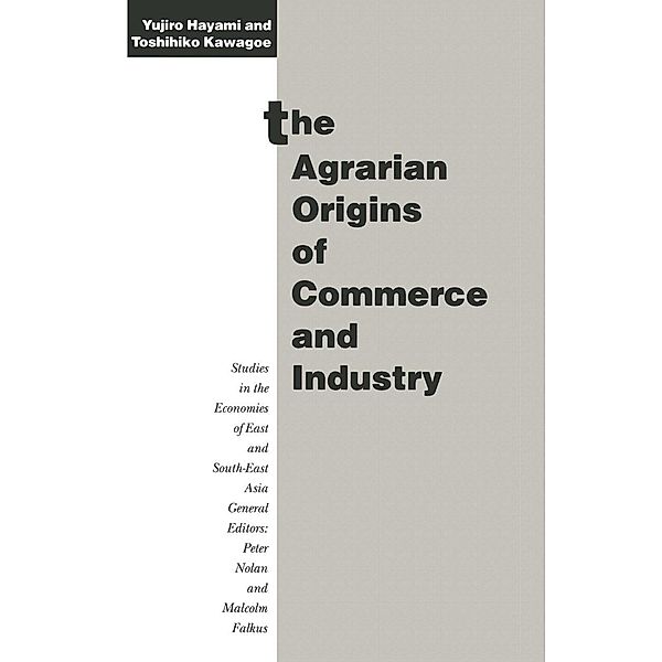 The Agrarian Origins of Commerce and Industry, Yujiro Hayami, Toshihiko Kawagoe