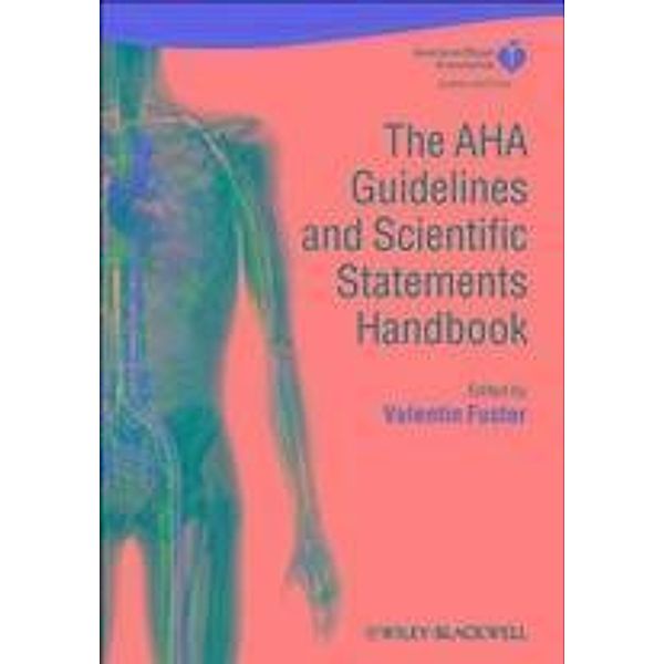 The AHA Guidelines and Scientific Statements Handbook