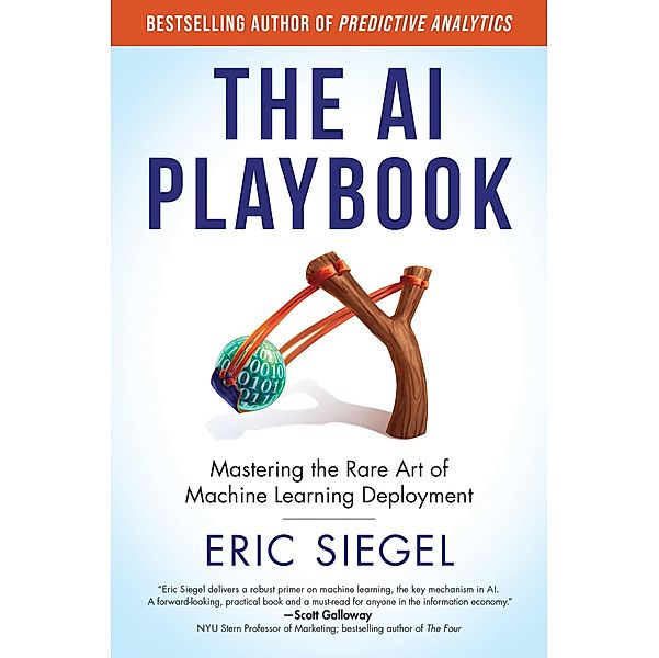 The AI Playbook, Eric Siegel