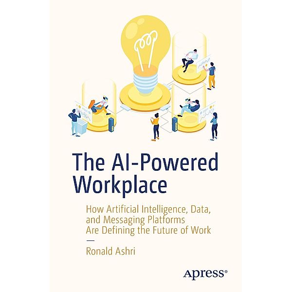 The AI-Powered Workplace, Ronald Ashri