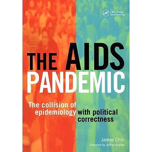The AIDS Pandemic, James Chin, Alan Gillies