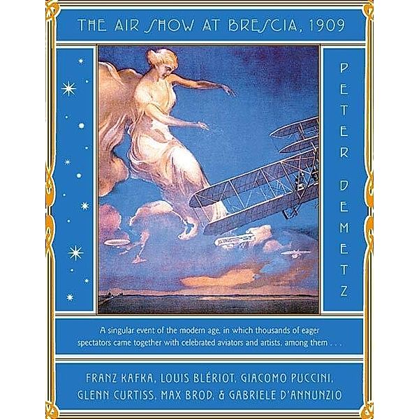The Air Show at Brescia, 1909, Peter Demetz