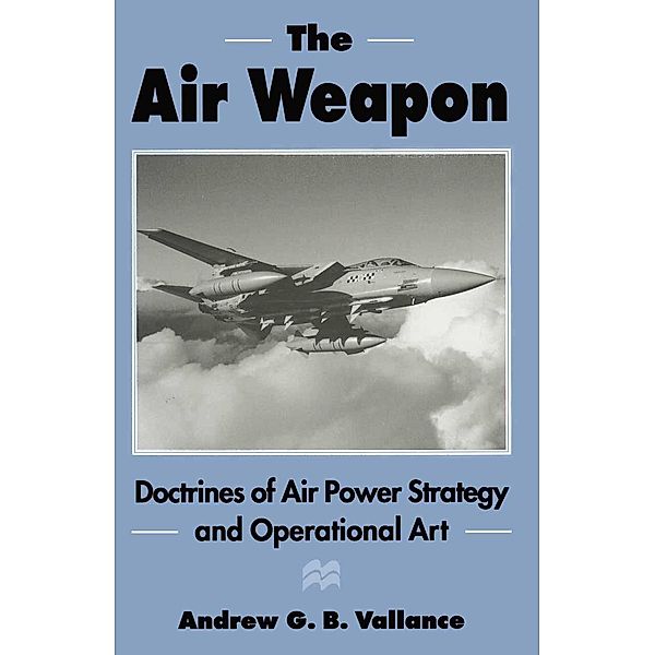 The Air Weapon, Andrew G. B. Vallance