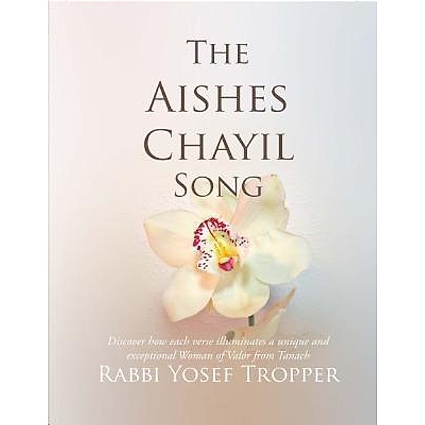 The Aishes Chayil Song, Tropper Yosef