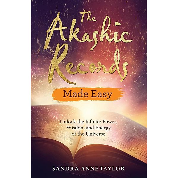 The Akashic Records Made Easy / Made Easy series, Sandra Anne Taylor