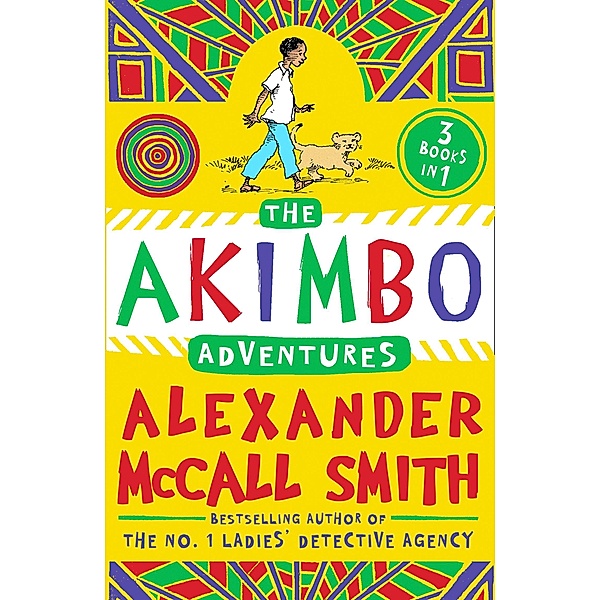 The Akimbo Adventures / Akimbo, Alexander Mccall Smith