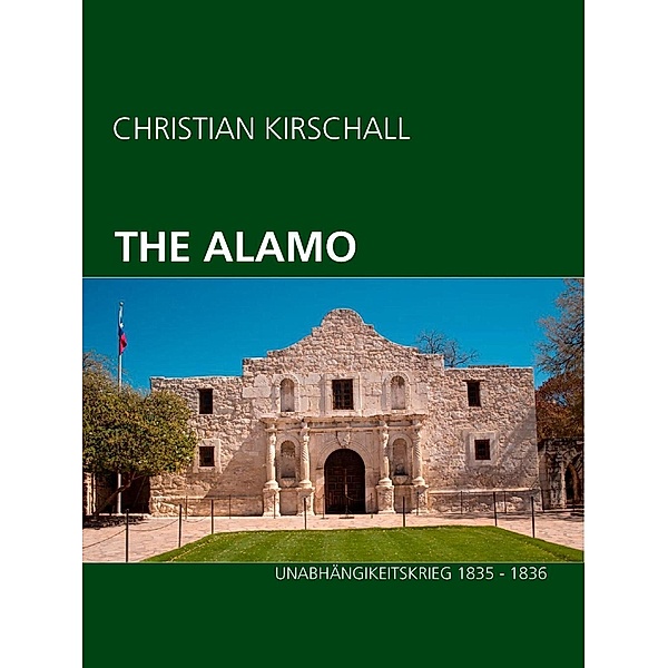 The Alamo, Christian Kirschall