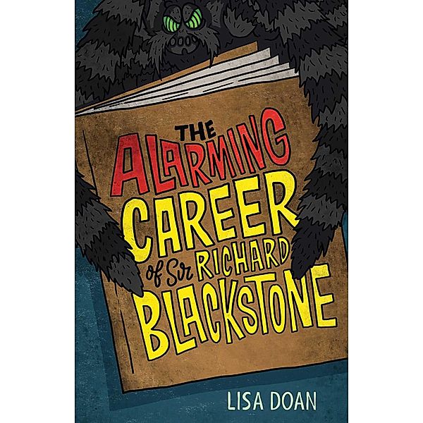 The Alarming Career of Sir Richard Blackstone, Lisa Doan
