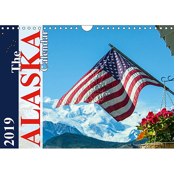 The Alaska Calendar UK-Version (Wall Calendar 2019 DIN A4 Landscape), Max Steinwald