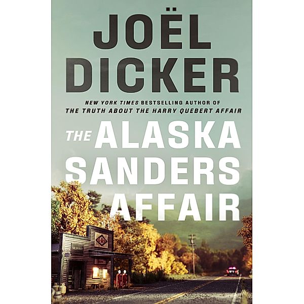 The Alaska Sanders Affair, Joël Dicker